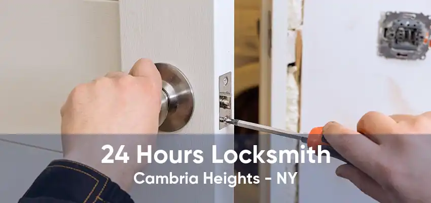 24 Hours Locksmith Cambria Heights - NY