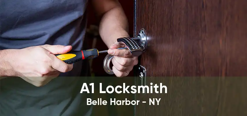 A1 Locksmith Belle Harbor - NY