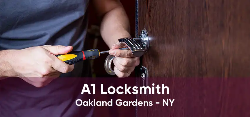 A1 Locksmith Oakland Gardens - NY