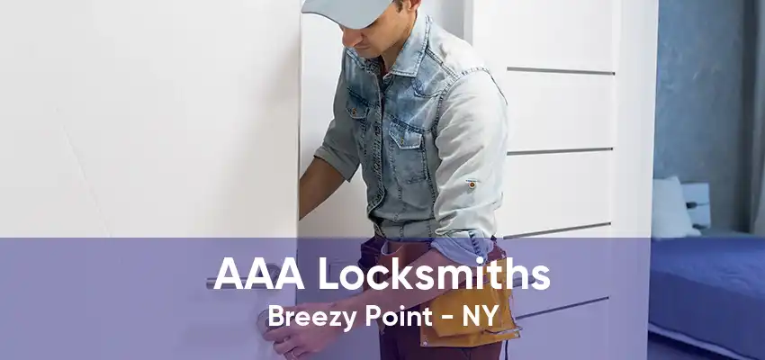 AAA Locksmiths Breezy Point - NY