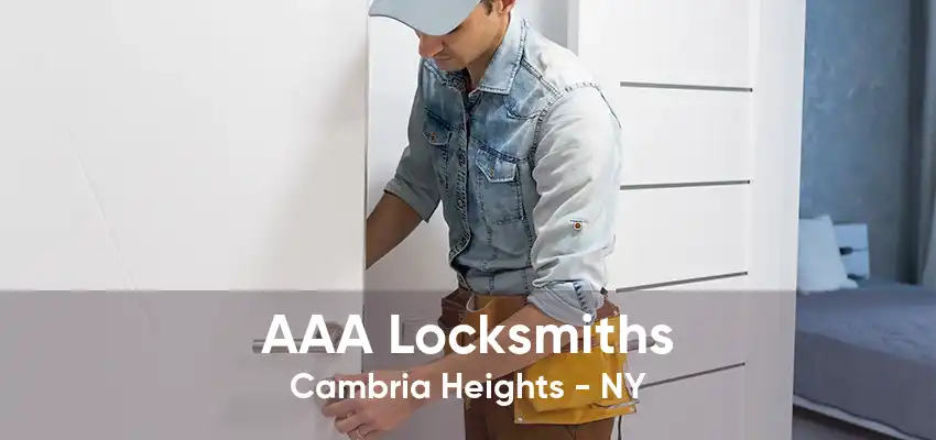 AAA Locksmiths Cambria Heights - NY