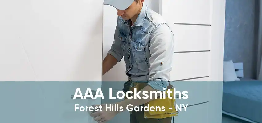 AAA Locksmiths Forest Hills Gardens - NY