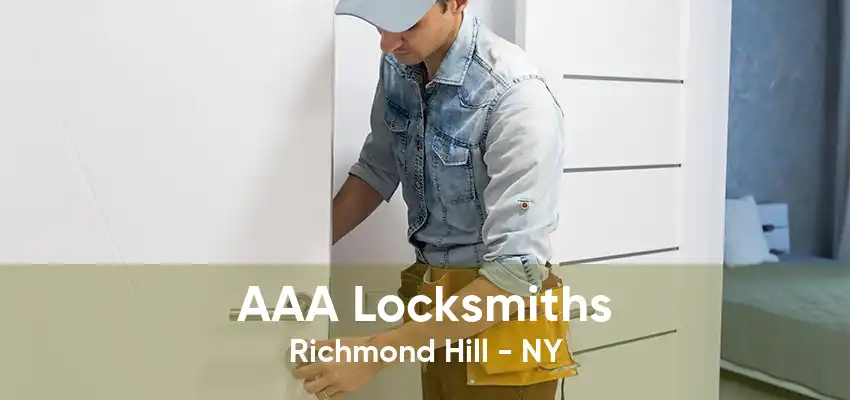 AAA Locksmiths Richmond Hill - NY