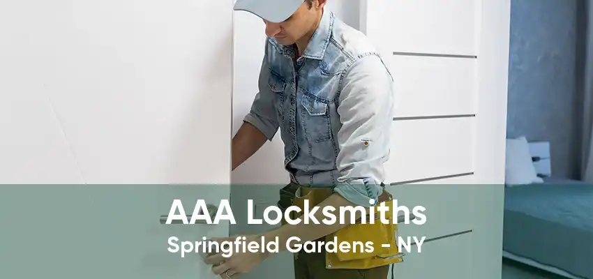 AAA Locksmiths Springfield Gardens - NY