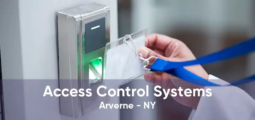 Access Control Systems Arverne - NY