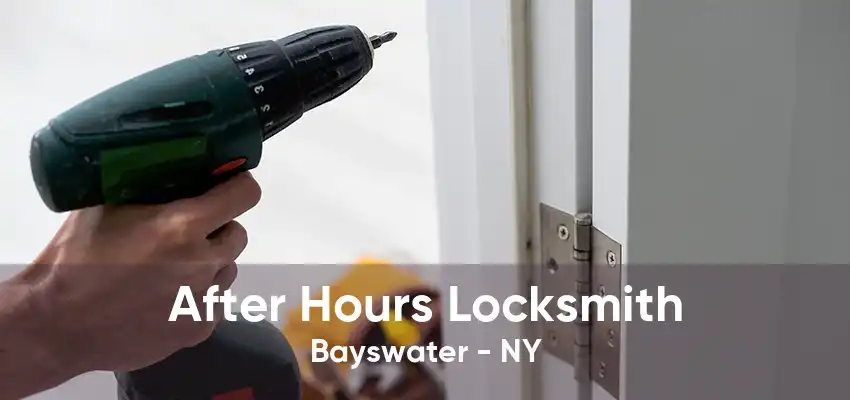 After Hours Locksmith Bayswater - NY