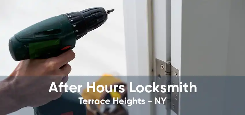 After Hours Locksmith Terrace Heights - NY