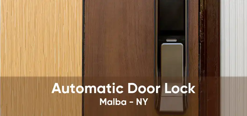 Automatic Door Lock Malba - NY