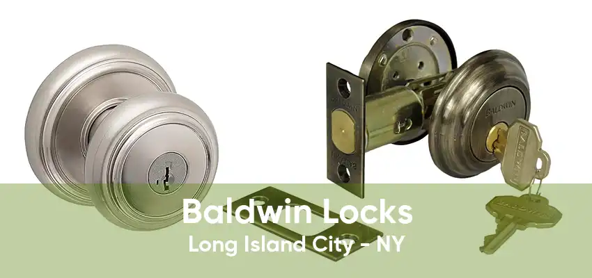 Baldwin Locks Long Island City - NY