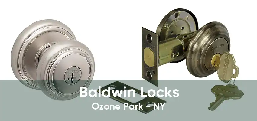 Baldwin Locks Ozone Park - NY