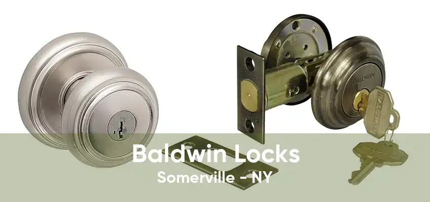 Baldwin Locks Somerville - NY