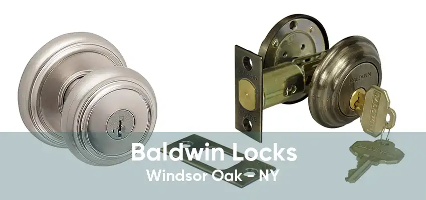 Baldwin Locks Windsor Oak - NY