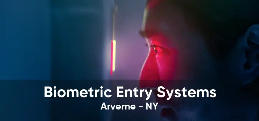 Biometric Entry Systems Arverne - NY