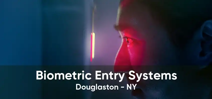 Biometric Entry Systems Douglaston - NY