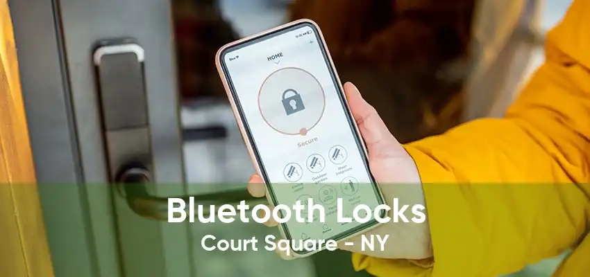 Bluetooth Locks Court Square - NY