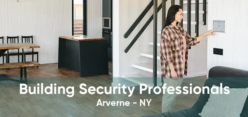 Building Security Professionals Arverne - NY