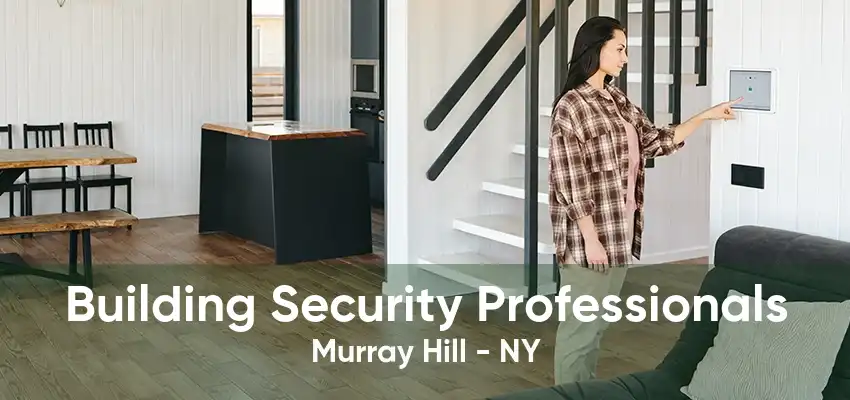 Building Security Professionals Murray Hill - NY