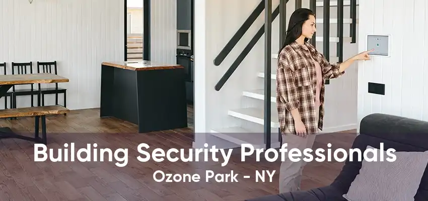 Building Security Professionals Ozone Park - NY