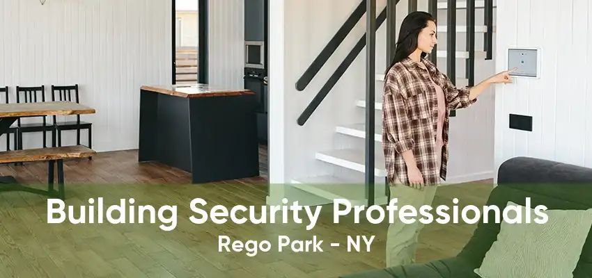 Building Security Professionals Rego Park - NY