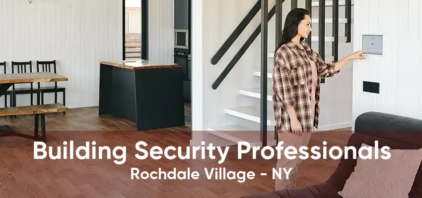 Building Security Professionals Rochdale Village - NY