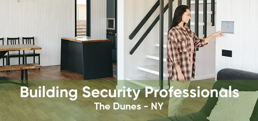 Building Security Professionals The Dunes - NY