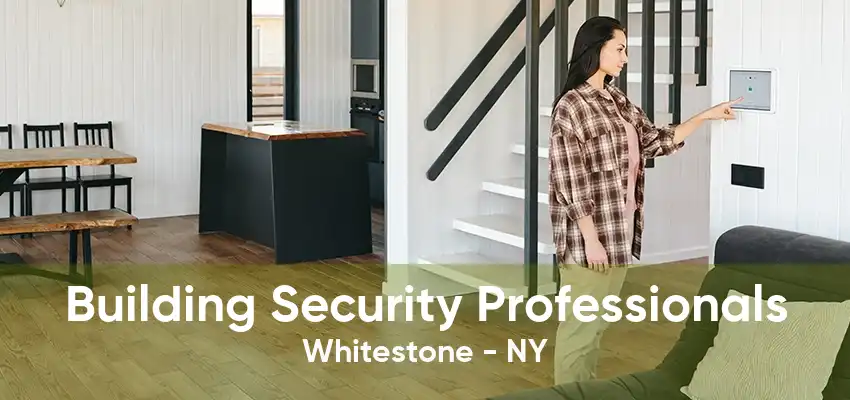 Building Security Professionals Whitestone - NY