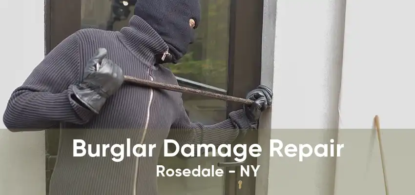 Burglar Damage Repair Rosedale - NY