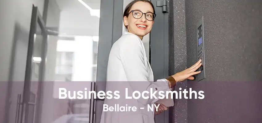 Business Locksmiths Bellaire - NY