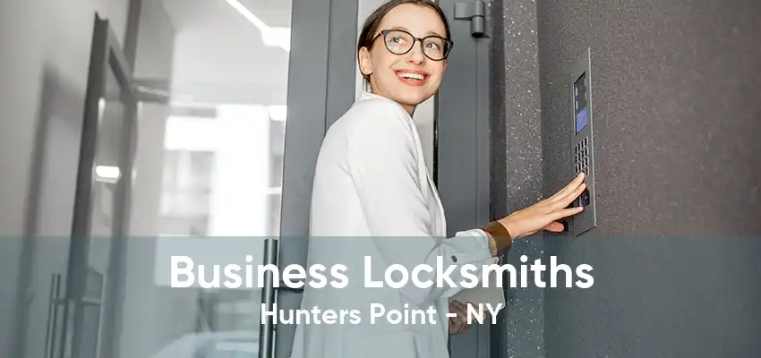 Business Locksmiths Hunters Point - NY