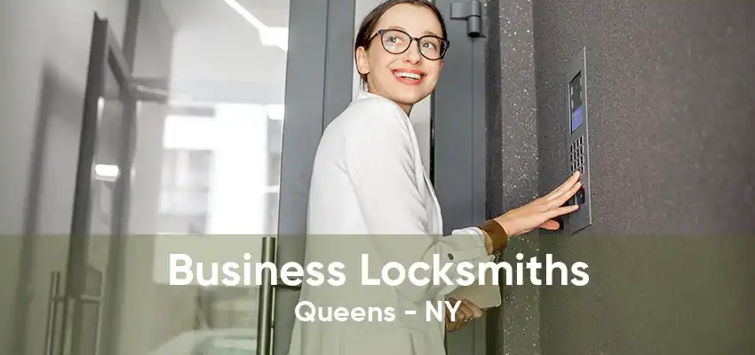 Business Locksmiths Queens - NY