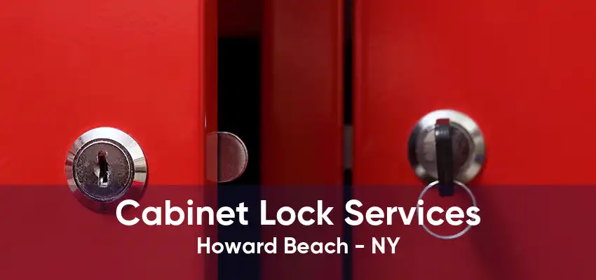 Cabinet Lock Services Howard Beach - NY