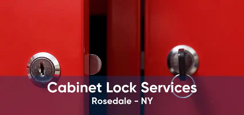 Cabinet Lock Services Rosedale - NY