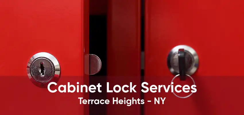 Cabinet Lock Services Terrace Heights - NY