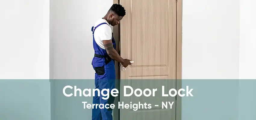 Change Door Lock Terrace Heights - NY