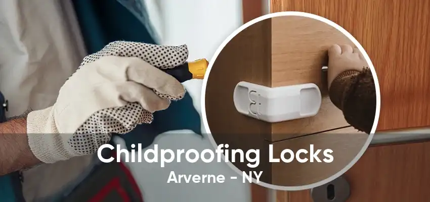 Childproofing Locks Arverne - NY