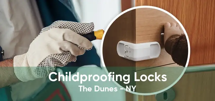 Childproofing Locks The Dunes - NY