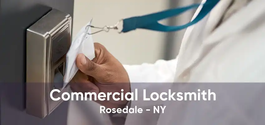 Commercial Locksmith Rosedale - NY