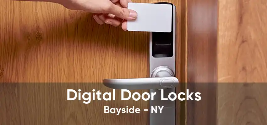 Digital Door Locks Bayside - NY