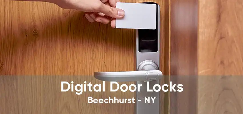 Digital Door Locks Beechhurst - NY