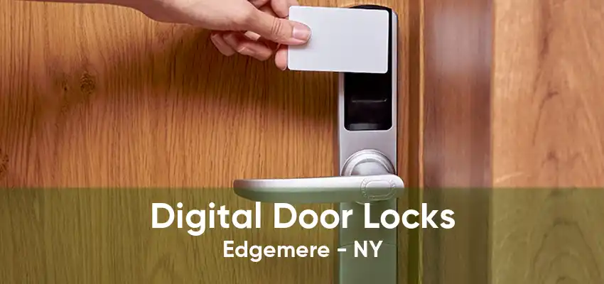 Digital Door Locks Edgemere - NY