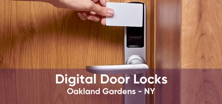 Digital Door Locks Oakland Gardens - NY