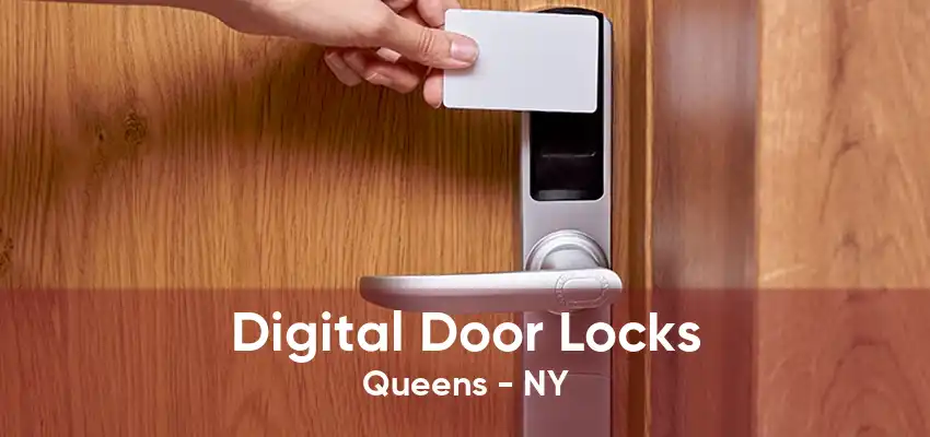 Digital Door Locks Queens - NY