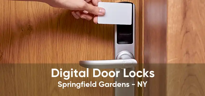 Digital Door Locks Springfield Gardens - NY