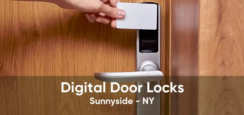 Digital Door Locks Sunnyside - NY