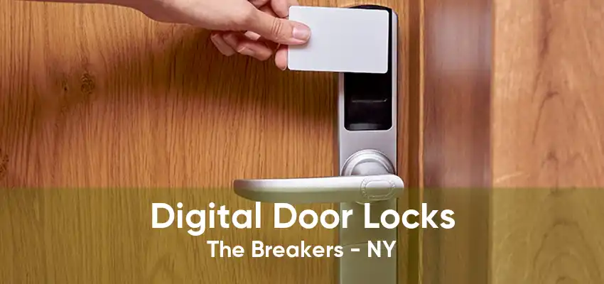 Digital Door Locks The Breakers - NY