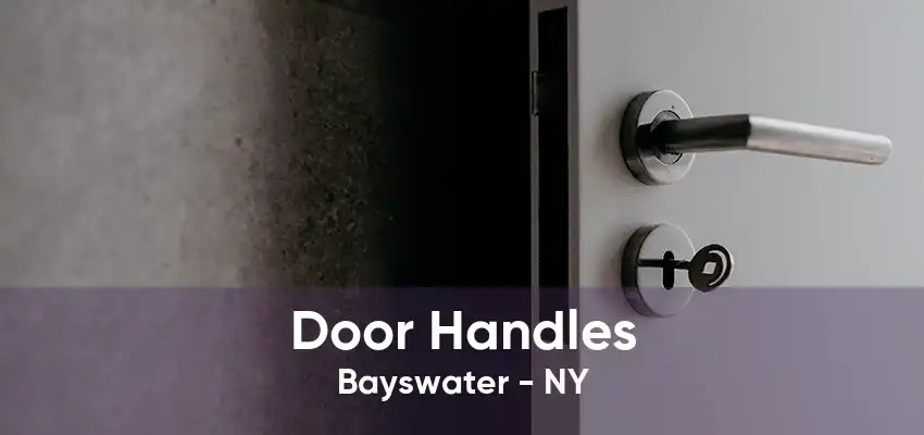 Door Handles Bayswater - NY