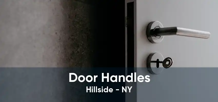 Door Handles Hillside - NY