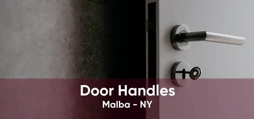 Door Handles Malba - NY