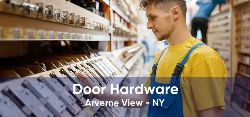 Door Hardware Arverne View - NY