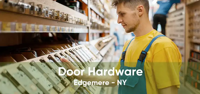 Door Hardware Edgemere - NY